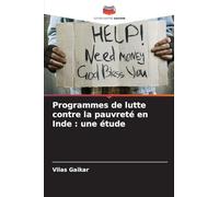 Programmes de lutte contre la pauvreté en Inde : une étude