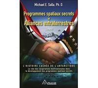 Programmes spatiaux secrets et alliances extraterrestres: Tome 3, L'histoire cachée de l'Antarctique