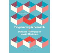 Programming and Research: Skills and Techniques for Interior Designers