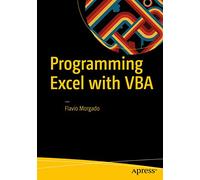 Flavio Morgado Programming Excel with VBA (Tascabile)
