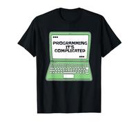 Programming It's Complicated Developer Coder Programmatore Maglietta con Stampa Grafica Economica