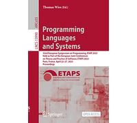 Programming Languages and Systems: 32nd European Symposium On Programming, Esop 2023, Held As Part Of The European Joint Conferences On Theory And ... France, April 22-27, 2023, Proceedings: 13990