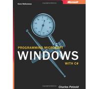 Programming Microsoft Windows With C#: Core Reference