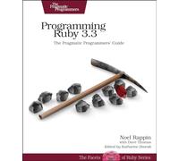 Programming Ruby 3.3: The Pragmatic Programmers Guide
