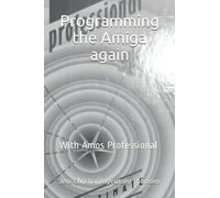 Programming the Amiga again: With Amos Professional