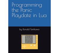 Programming the Panic Playdate in Lua