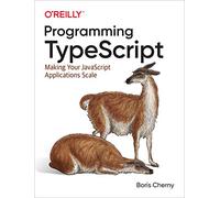 Boris Cherny Programming TypeScript (Tascabile)