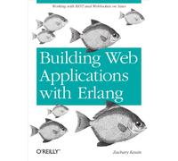 Programming Web Services with Erlang: Working with Yaws
