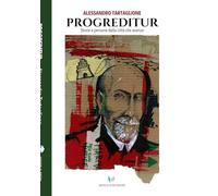 Progreditur: Storie e persone dalla città che avanza