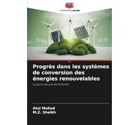 Progrès dans les systèmes de conversion des énergies renouvelables: Le point de vue de Scholler