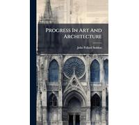 Progress In Art And Architecture