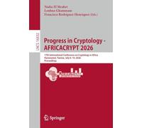 Progress in Cryptology - AFRICACRYPT 2026: 17th International Conference on Cryptology in Africa, Hammamet, Tunisia, July 8-10, 2026, Proceedings