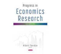 Progress in Economics Research. Volume 56: (Progress in Economics Research Series)