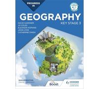 Progress in geography. Key stage 3. Per la Scuola media: Key Stage 3 : Motivate, engage and prepare pupils