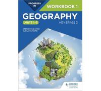 Progress in Geography: Key Stage 3 Workbook 1 (Units 1-5)