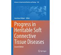 Progress in Heritable Soft Connective Tissue Diseases: 1348
