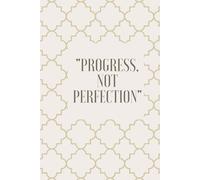Progress not perfection: Academic Journal