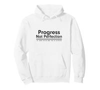 Progress Not Perfection Inspirational Self Improvement Felpa con Cappuccio