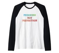 Progress Not Perfection Motivational Inspirational Mindset Maglia con Maniche Raglan