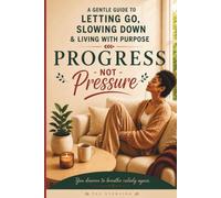 Progress Not Pressure: When life feels heavy, start small