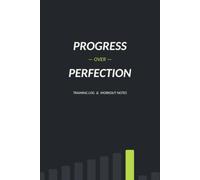 Progress Over Perfection: A Graph Paper Notebook for Training Logs and Workout Notes - Charcoal Lime Edition - 120 Pages