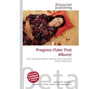 Progress (Take That Album): Take That, Robbie Williams, Electronic Music, Sarm West Studios, Nobody Else