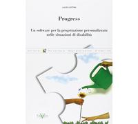 Progress. Un software per la progettazione personalizzata nelle situazioni...