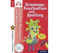 Progress with Oxford: Grammar and Punctuation Age 5-6- Practise for School with Essential English Skills
