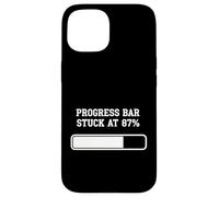ProgressBar bloccato all"87 Umorismo di caricamento percentuale Custodia per iPhone 15