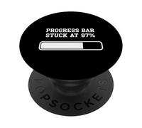 ProgressBar bloccato all"87 Umorismo di caricamento percentuale PopSockets PopGrip Adesivo