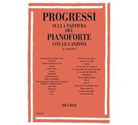 PROGRESSI SULLA TASTIERA DEL PIANOFORTE CON LE CANZONI