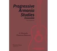 Progressive Armonia Studies Level 3 Director Score: A Mariachi Classroom Resource