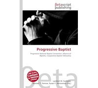 Progressive Baptist: Progressive National Baptist Convention, Alliance of Baptists, Cooperative Baptist Fellowship
