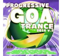 Progressive Goa Trance 2014 Vol 2 - Progressive Goa Trance (2 CD)