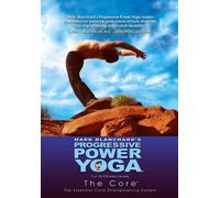 Progressive Power Yoga: The Sedona Experience - The Core
