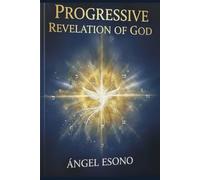 PROGRESSIVE REVELATION OF GOD