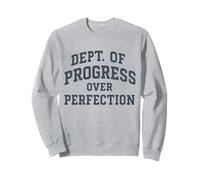 Progresso sulla Perfezione Dipartimento di incoraggiamento dello Stile Universitario Felpa