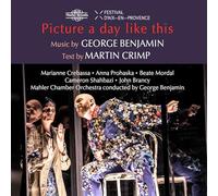 George Benjamin George Benjamin: Picture a Day Like This (CD) Album