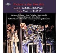 George Benjamin George Benjamin: Picture a Day Like This (CD) Album