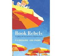 Prohibido leer/ The Book Rebels