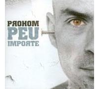 Prohom - Peu Importe