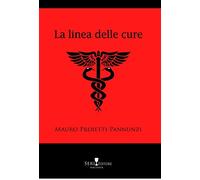 Proietti Pannunzi Mauro - La Linea Delle Cure