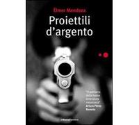 Proiettili d'argento
