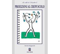 Proiezioni al crepuscolo