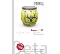 Project 112: Biological Warfare, John F. Kennedy, Robert McNamara, Deseret Test Center