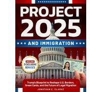 Project 2025 and Immigration: Trump's Blueprint to Reshape U.S. Borders, Green Cards, and the Future of Legal Migration