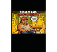 Project 2025: Everything is Fine
