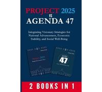 Project 2025 vs Agenda 47 (2-Books-In-1) (Tascabile)