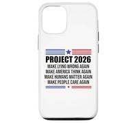 Project 2026 Sign Make Lying Wrong Again Make America Think Custodia per iPhone 12/12 Pro