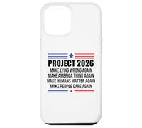 Project 2026 Sign Make Lying Wrong Again Make America Think Custodia per iPhone 12 Pro Max